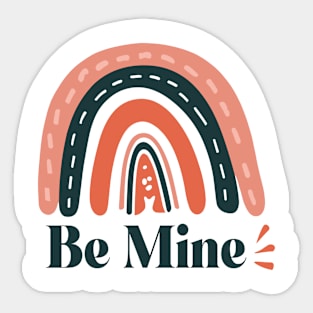 Be Mine Valentine T Shirt Valentine T shirt For Women Sticker